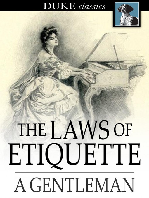 Title details for The Laws of Etiquette by A. Gentleman - Wait list